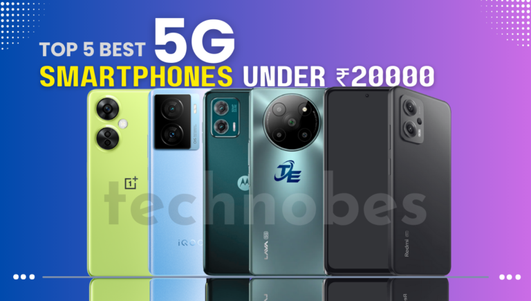 Top 5 Best 5G Smartphones Under ₹20000